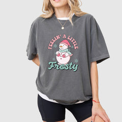 Christmas Feeling a Little Frosty Shirt