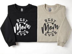 Best Ever Mom Mothers Day Mama Sweatshirt , Personalized Mom Shirt, Mothers Day Gift, Pregnancy Sweater, Gift for Mom
