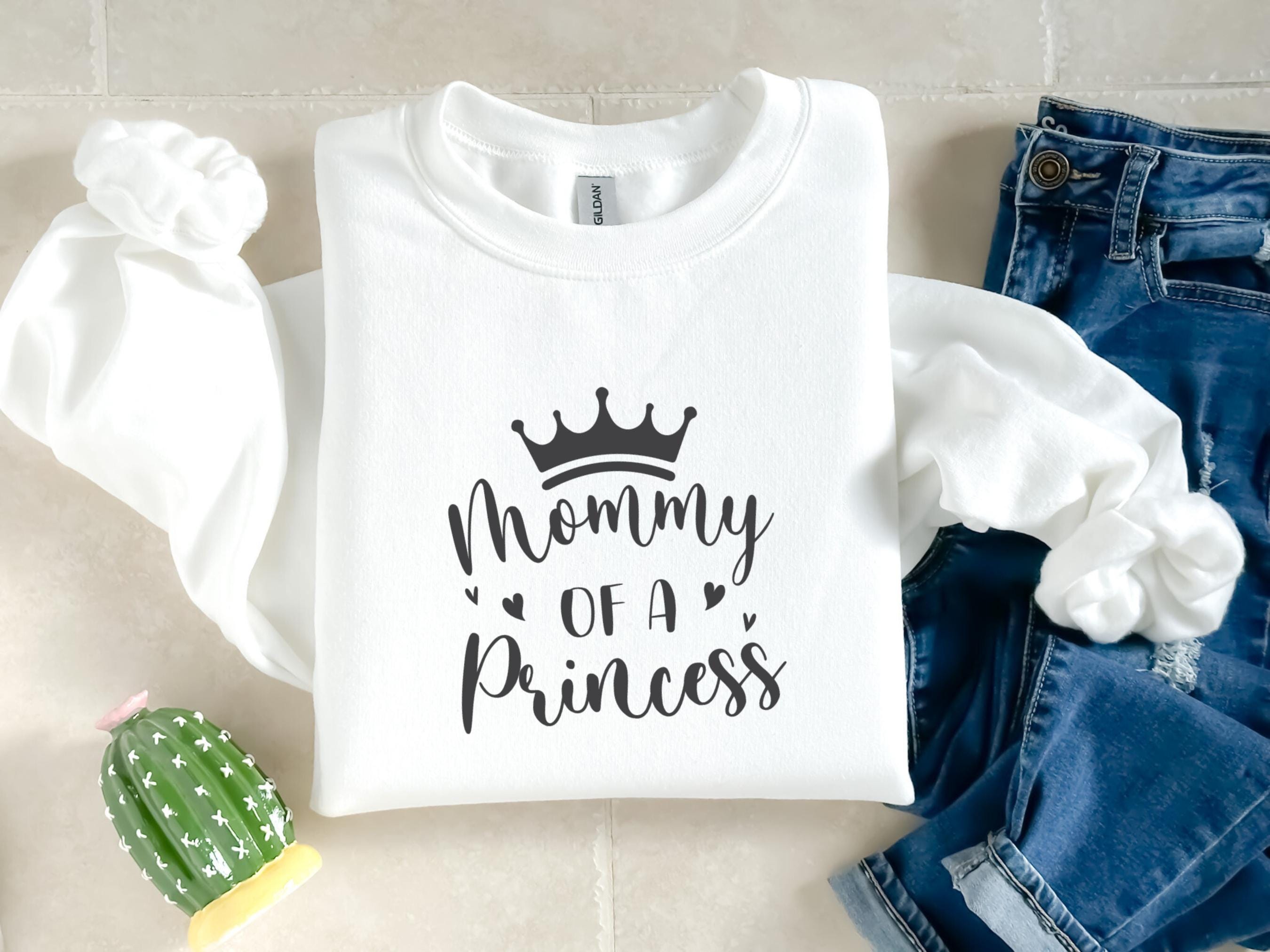 Mommy Of a Princess Mothers Day Mama Sweatshirt , Personalized Mom Shirt, Mothers Day Gift, Pregnancy Sweater, Gift for Mom
