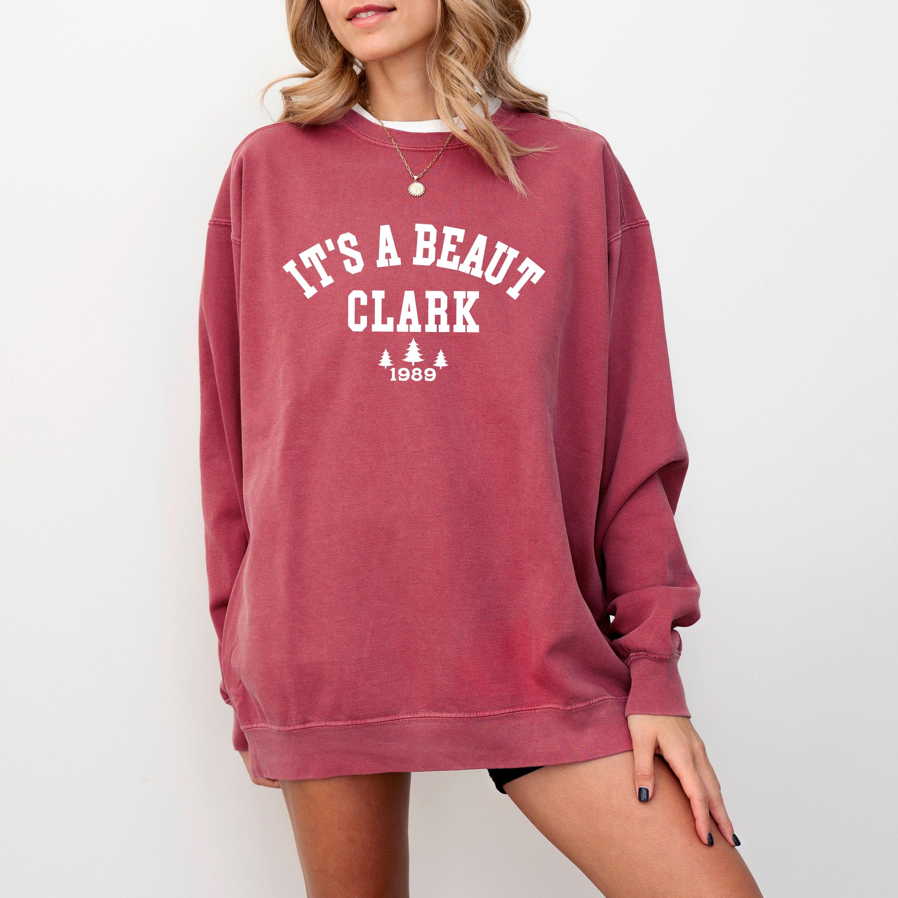 It's a Beaut Clark Sweatshirt