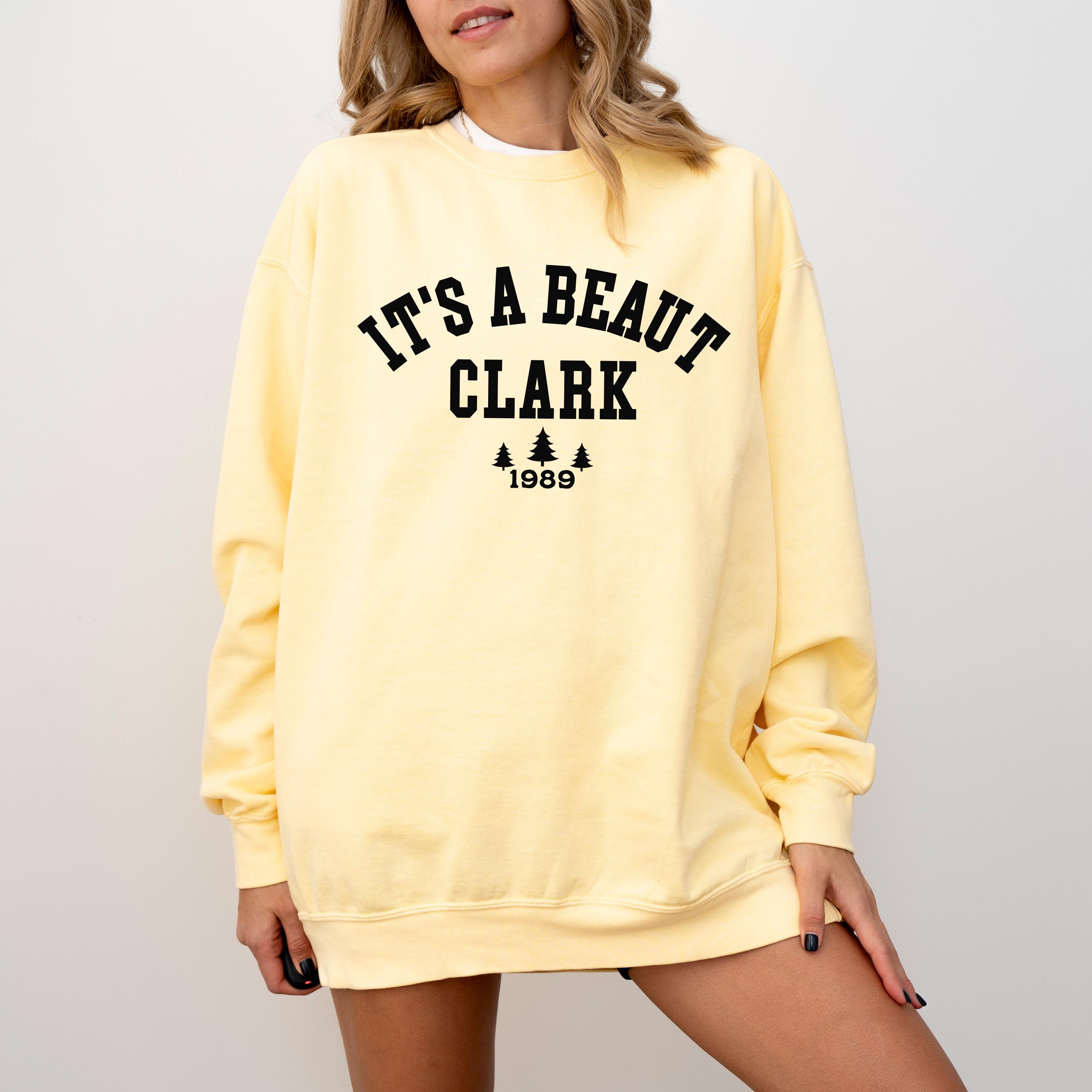 It's a Beaut Clark Sweatshirt