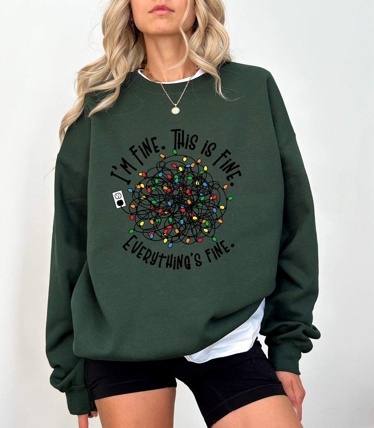 Christmas I am Fine Sweatshirt