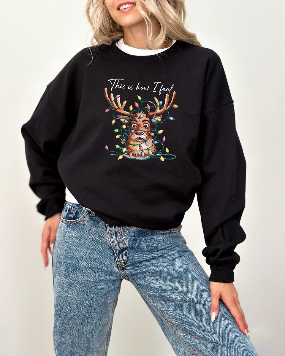 Christmas This is How Feel Sweatshirt