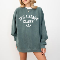 It's a Beaut Clark Sweatshirt